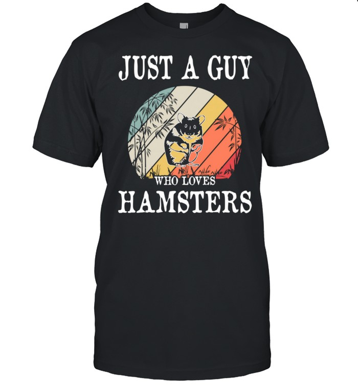 Just A Guy Who Loves Hamsters shirt Classic Men's T-shirt