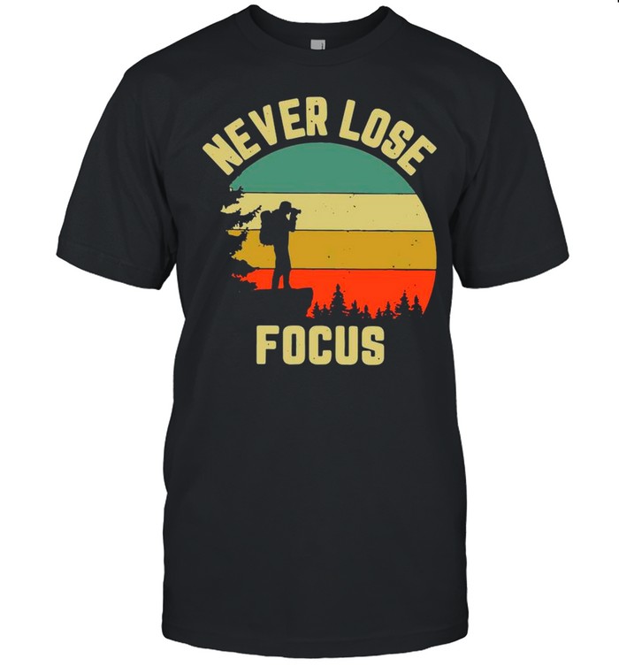 Never Lose Focus Photographer Vintage shirt Classic Men's T-shirt