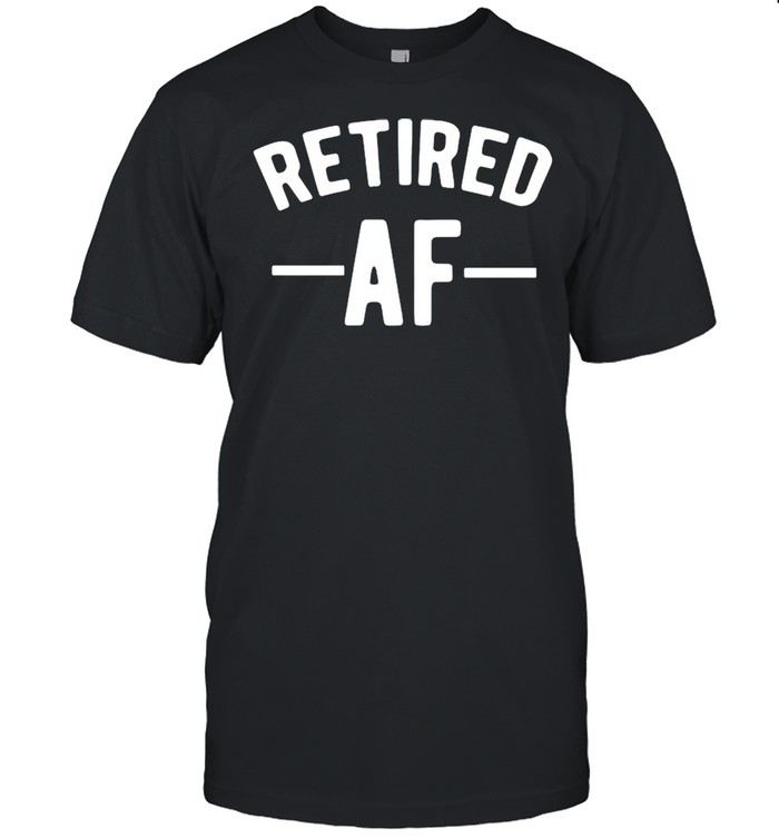 Retired AF Vaccinated shirt