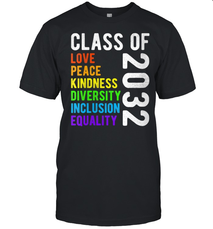 Class Of 2032 Shirt Peace Love Class Of 2032 shirt