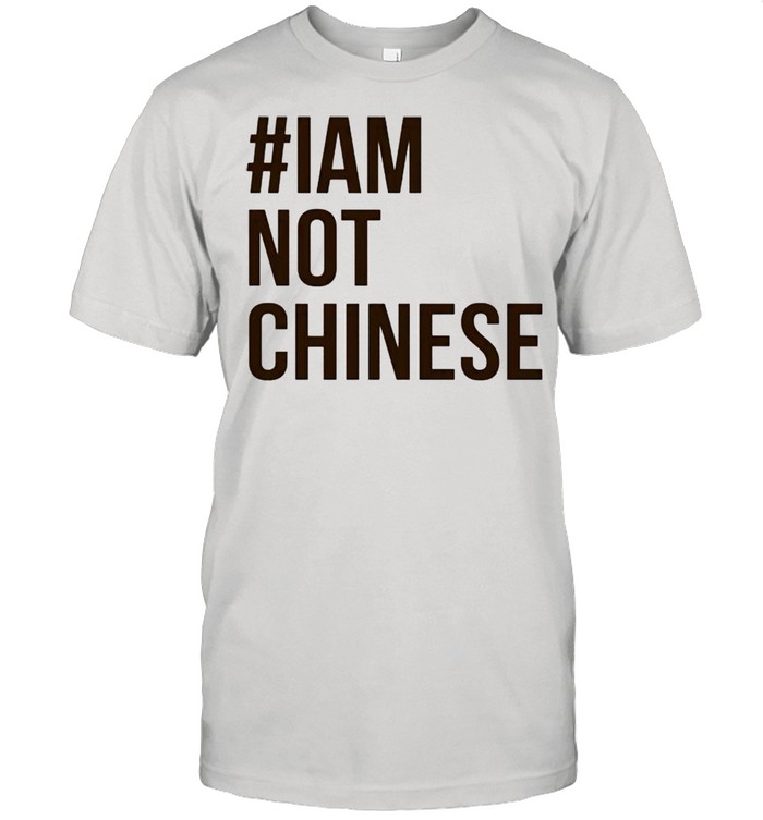 I am not Chinese shirt Trend T Online