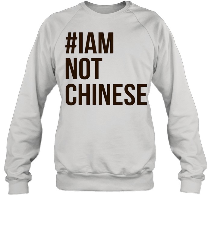 I am not Chinese shirt Trend T Online
