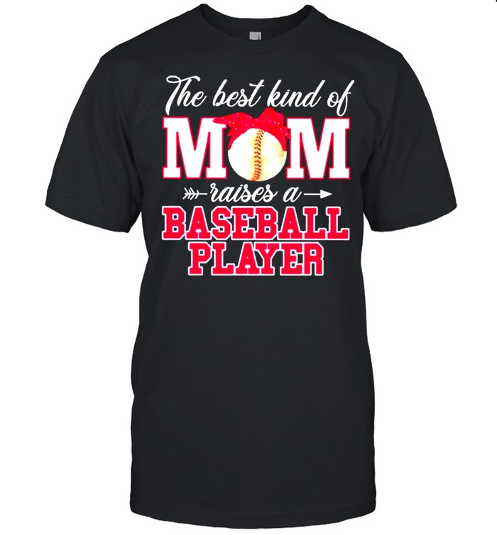 Happy Mother’s Day 2021 – The Best Kind Of Raises A Basketball Player shirt
