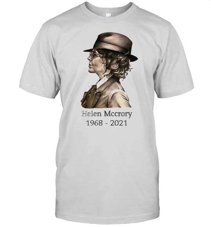 Rest In Peace Helena Mccrory 1968 2021  Classic Men's T-shirt