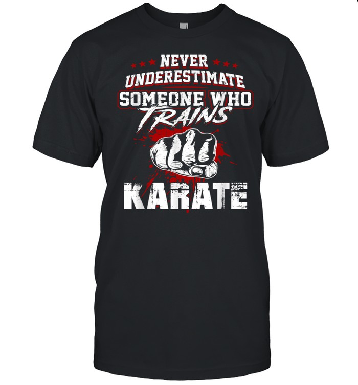 Karates Never Underestimate Someone shirt Classic Men's T-shirt
