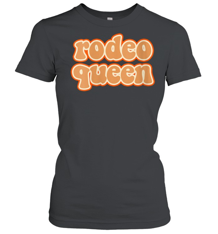 Womens Rodeo Queen  Vintage Dancing 70s 80s Rodeo Retro shirt Classic Women's T-shirt