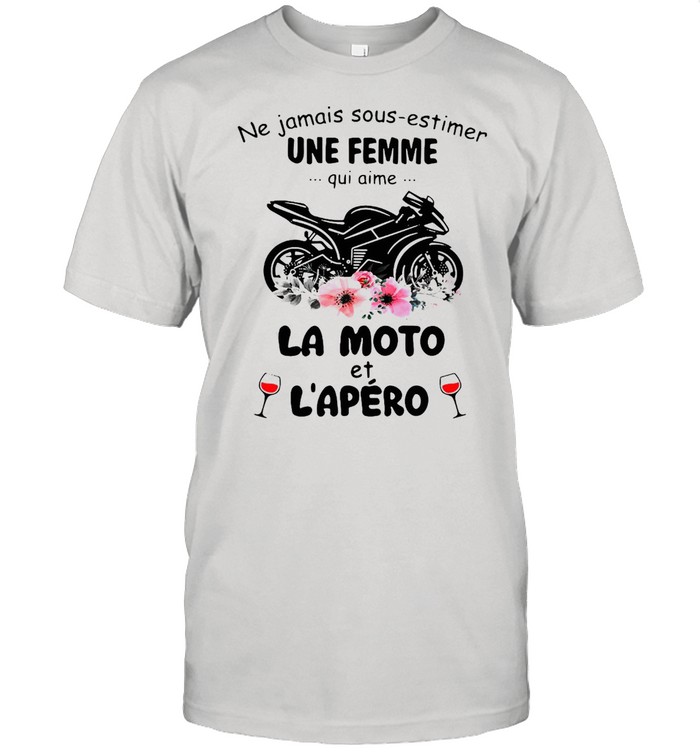 Ne Jamais Sous Estimer Une Femme Qui Aime La Moto Et Lapero T-shirt Classic Men's T-shirt