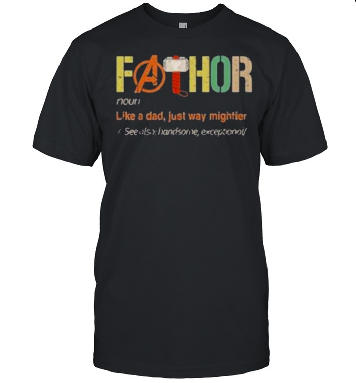 Fa-Thor Like A Dad Just Way Mightier Vintage shirt Classic Men's T-shirt