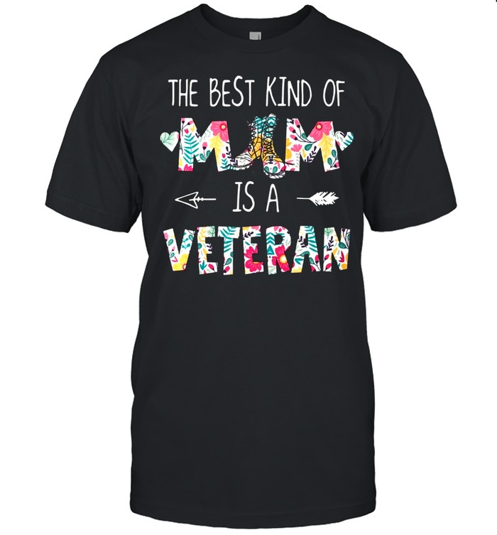 The Best Kind Of Mom Is A Veteran shirt Classic Men's T-shirt