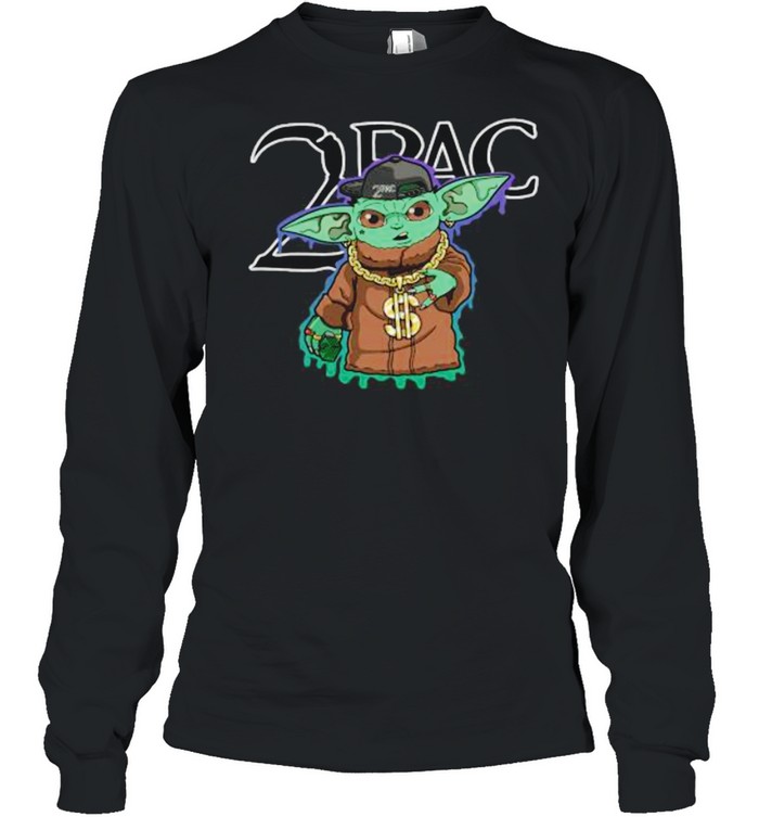 2Pac Baby Yoda rock band and Money peace 2021 shirt Long Sleeved T-shirt
