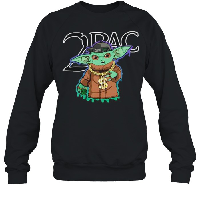 2Pac Baby Yoda rock band and Money peace 2021 shirt Unisex Sweatshirt
