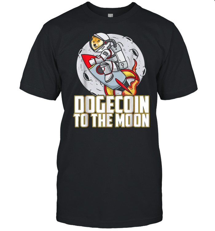 Dogecoin To The Moon Doge Shiba Rocket Shirt
