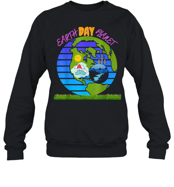 Earth day planet 2021 Unisex Sweatshirt
