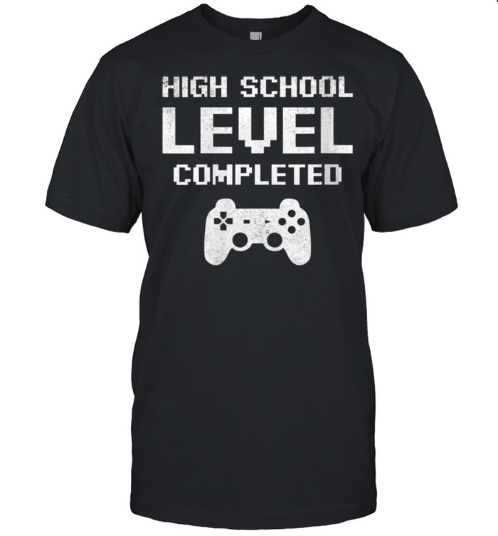 High School Level Completed Graduation Gamer Graduate shirt