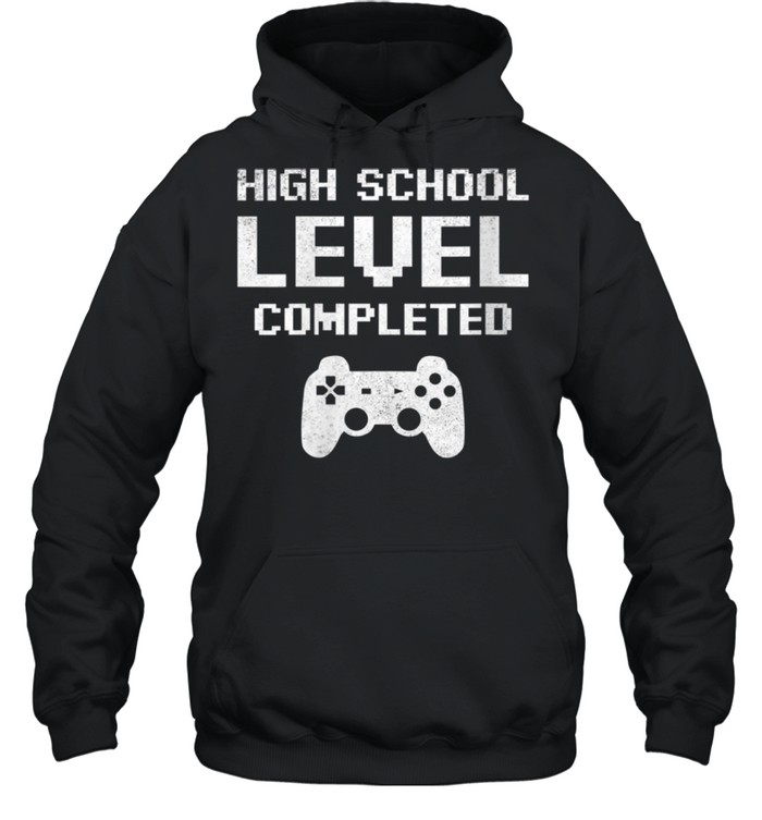 High School Level Completed Graduation Gamer Graduate shirt Unisex Hoodie