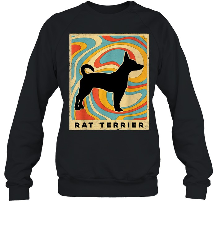 Rat Terrier Dog Retro Vintage shirt Unisex Sweatshirt