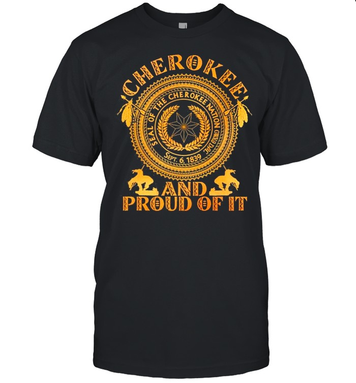 Cherokee And Proud Of It Seal Of The Cherokee Nation CWYA DBP  Classic Men's T-shirt