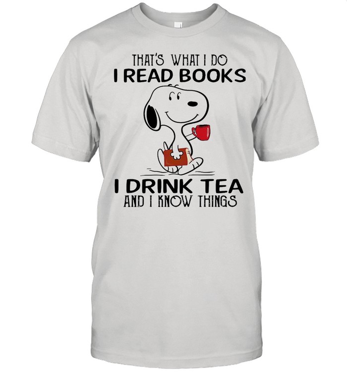 Snoopy thats what I do I read books I drink tea and i know things shirt Classic Men's T-shirt