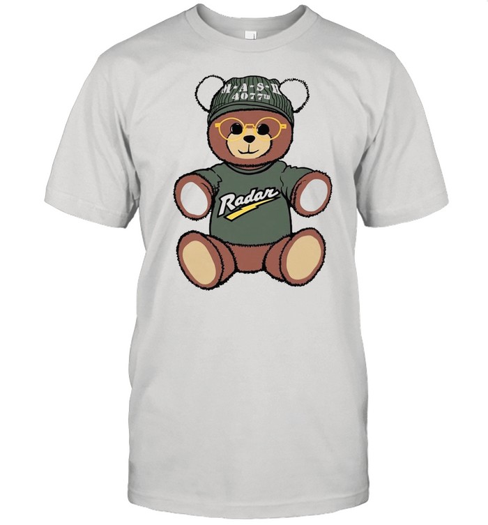 Teddy Bear Mash 4077th Radar shirt