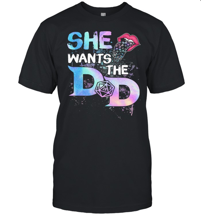 She Wants The D And D Mouth  Classic Men's T-shirt