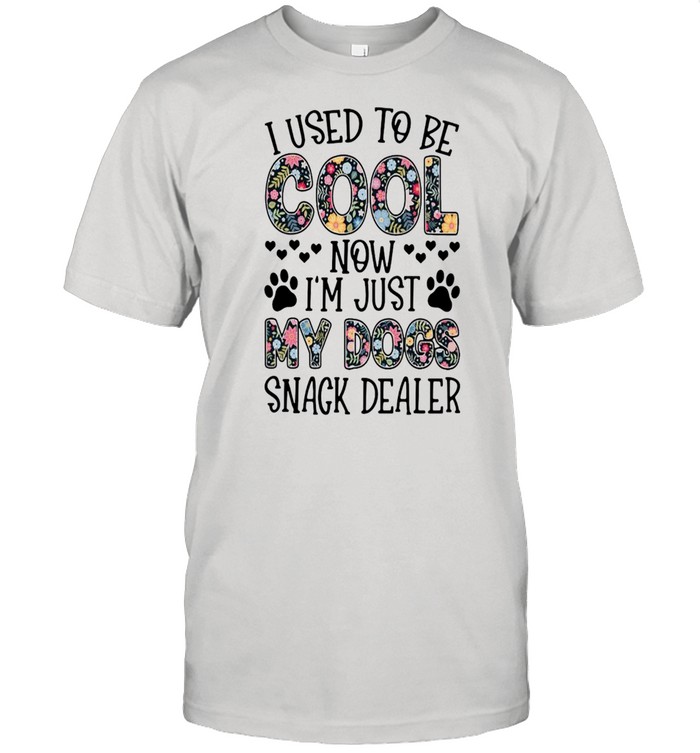 I Used To Be Cool Now I’m Just My Dogs Snack Dealer Flower  Classic Men's T-shirt