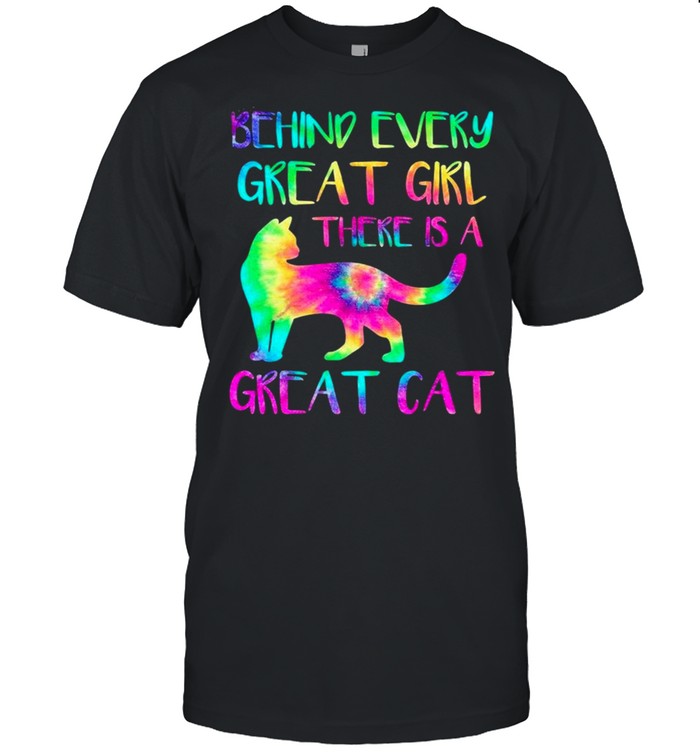 Behind Every Great Girl There Is A Great Cat color shirt