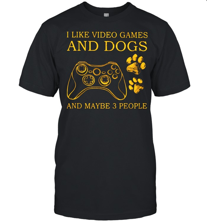 I Like Video Games And Dogs And Maybe 3 People shirt Classic Men's T-shirt
