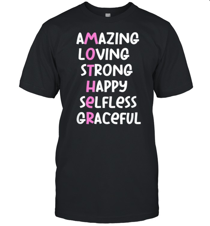 Mother acronym amazing loving strong happy selfless graceful shirt Classic Men's T-shirt