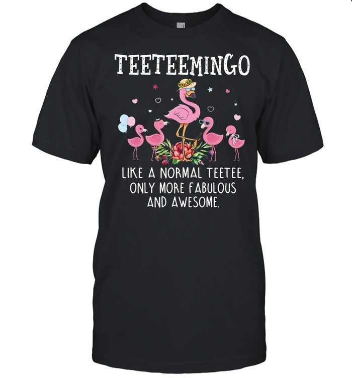 Teetee Mingo Like A Normal Teetee Only More Fabulous And Awesome T-shirt Classic Men's T-shirt