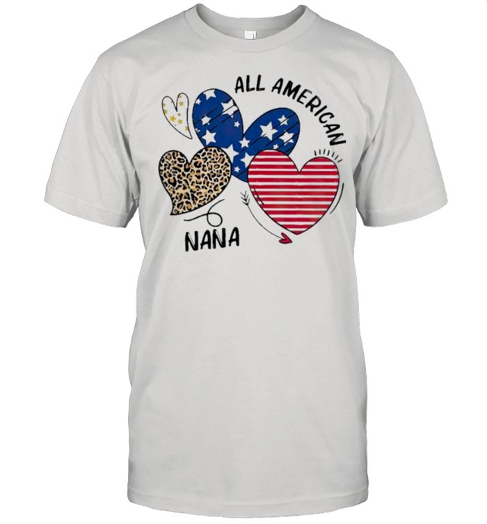 Heart All American Nana shirt