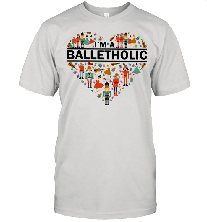 I'm a Balletholic Heart Shirt