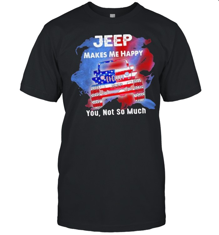 Jeep Makes Me Happy You Not So Much American Flag  Classic Men's T-shirt