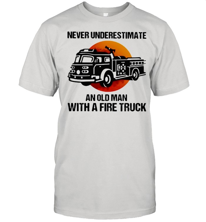 NeverUnderestimate An old Man With A Fire Truck Blood Moon  Classic Men's T-shirt