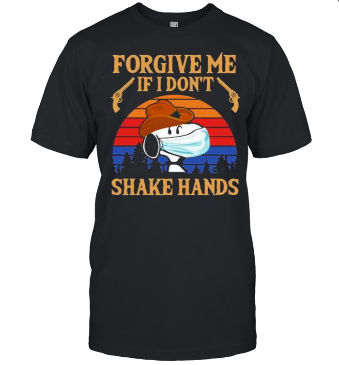 Forgive Me If I Don’t Shake Hands Cowboy Snoopy Mask Vintage  Classic Men's T-shirt