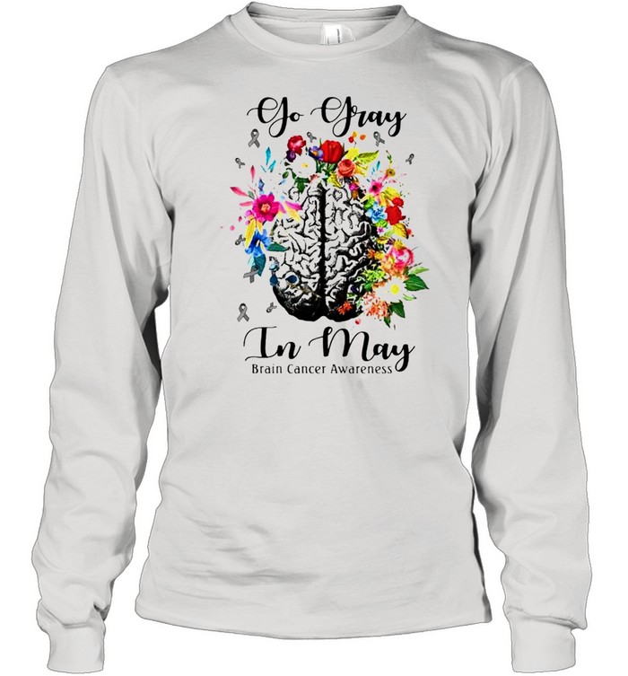 Go gray in May brain cancer awareness shirt Long Sleeved T-shirt
