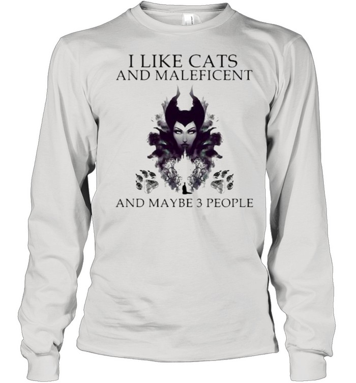 I Like Cats And Maleficent And Maybe 3 People Long Sleeved T-shirt