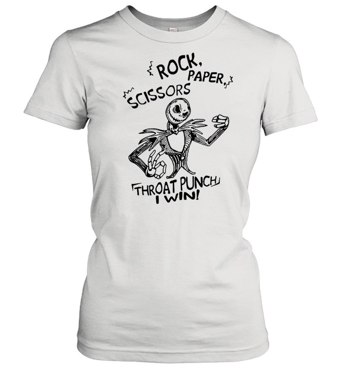 Jack Skelling Rock Paper Scissors Throat Punch I Win Classic Women's T-shirt