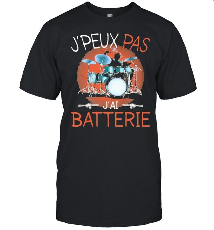 J’peux pas – Batterie J’ai Batterie Drum  Classic Men's T-shirt