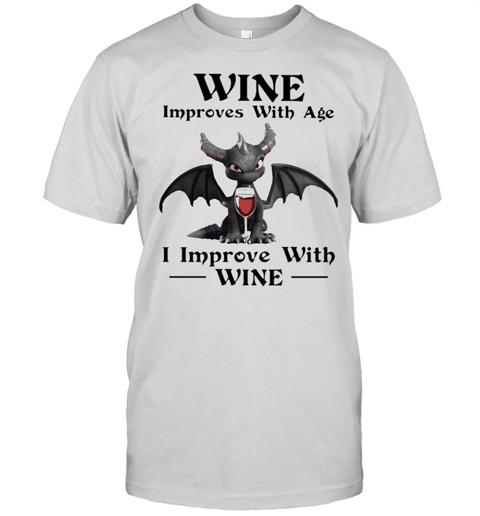 Wine Improves With Age I Improve With Wine Dragon  Classic Men's T-shirt