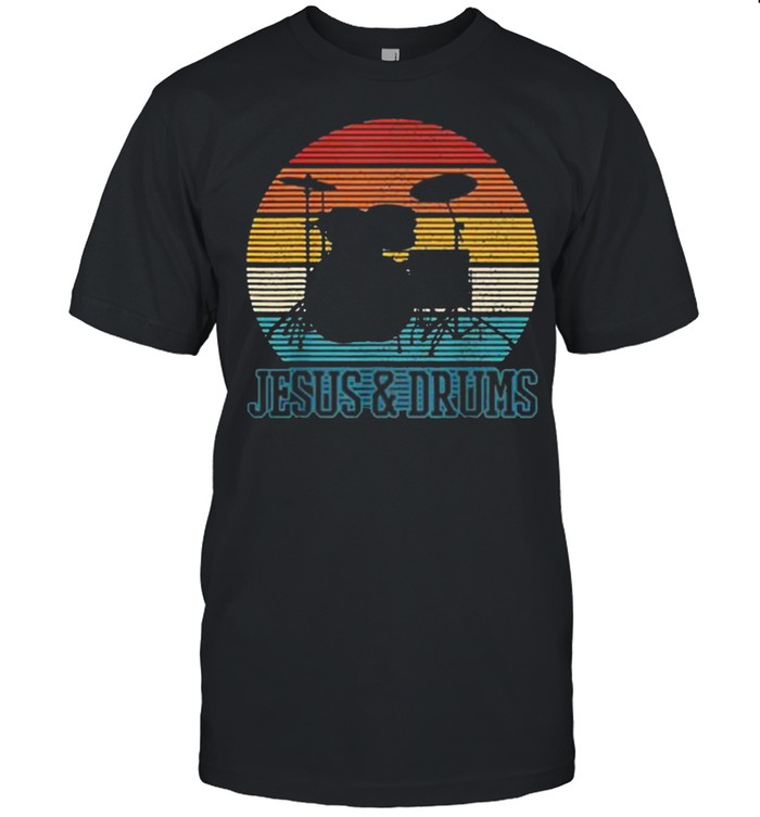 Jesus And Drums Vintage Retro shirt