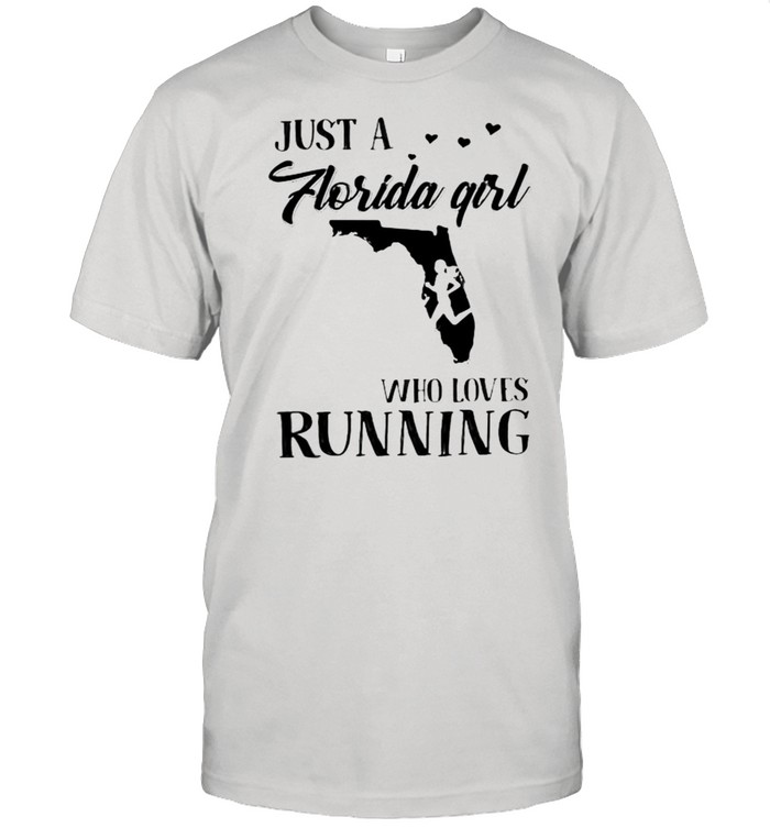 Just A Florida Girl Who Loves Running  Classic Men's T-shirt