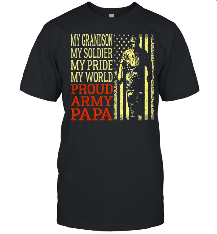 My Grandson My Soldier Hero Proud Army Papa shirt Classic Men's T-shirt