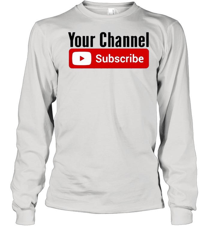 Subscribe YouTube shirt Long Sleeved T-shirt