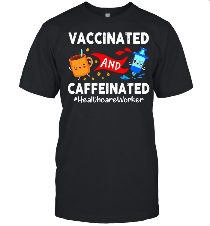Vaccinated And Caffeinated Ted Healthcare Worker T-shirt Classic Men's T-shirt