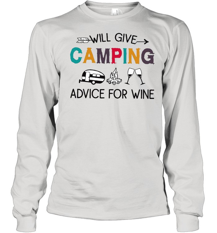 Will Give Camping Advice For Wine  Long Sleeved T-shirt