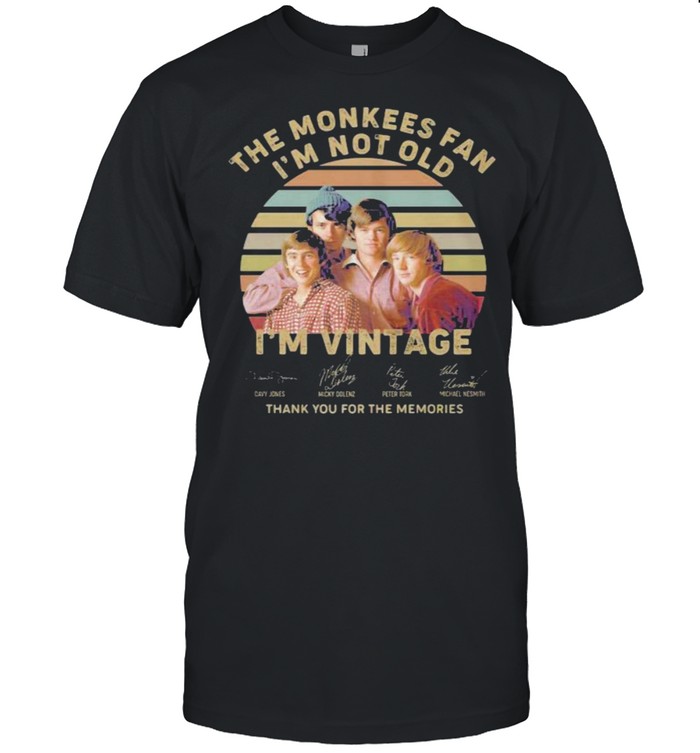 The monkees fan i’m not old i’m vintage thank you for the memories signature shirt Classic Men's T-shirt
