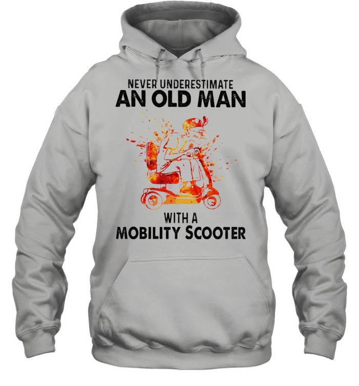 Never underestimate an old man with a mobility scooter shirt Unisex Hoodie