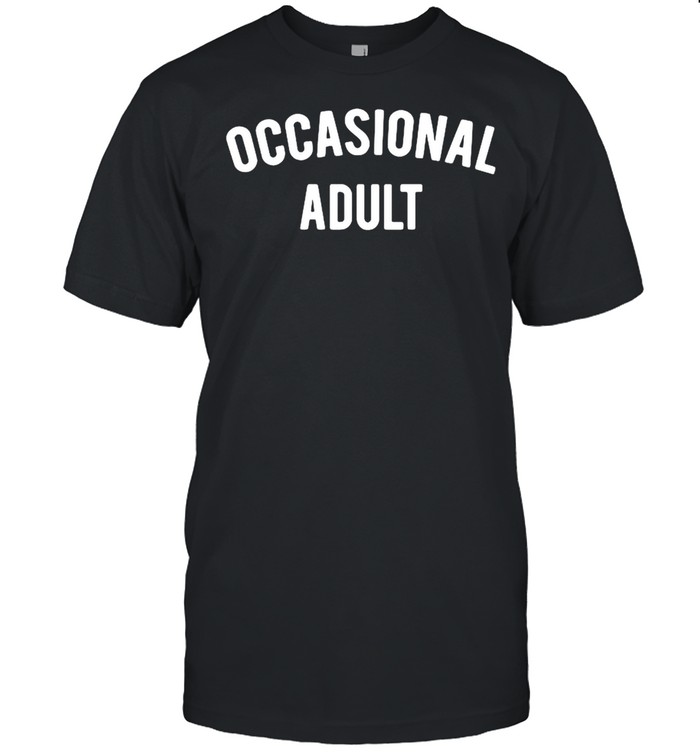 Occasional adult shirt
