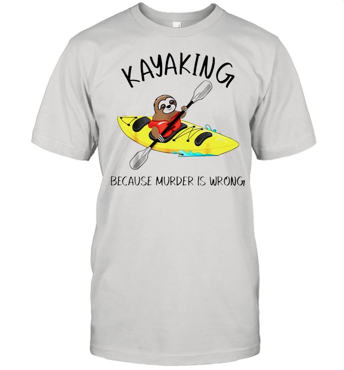 Sloth kayaking because murder is wrong shirt Classic Men's T-shirt