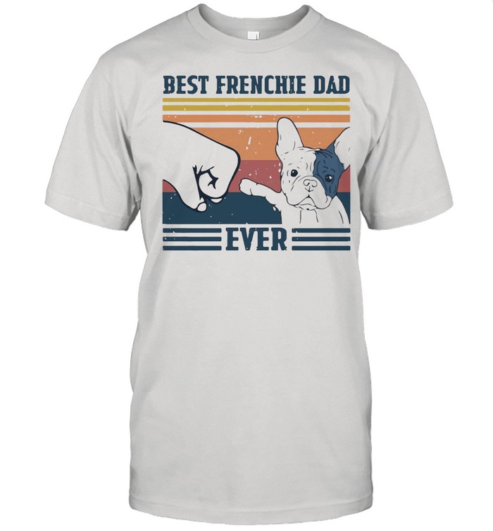 Best Frenchie Dad Ever Vintage Retro T-shirt